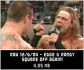 Edge and Randy at it again!