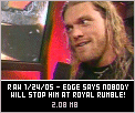Edge gets interviewed on 1/24/05 RAW!