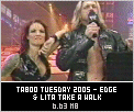 Edge & Lita at Taboo Tuesday